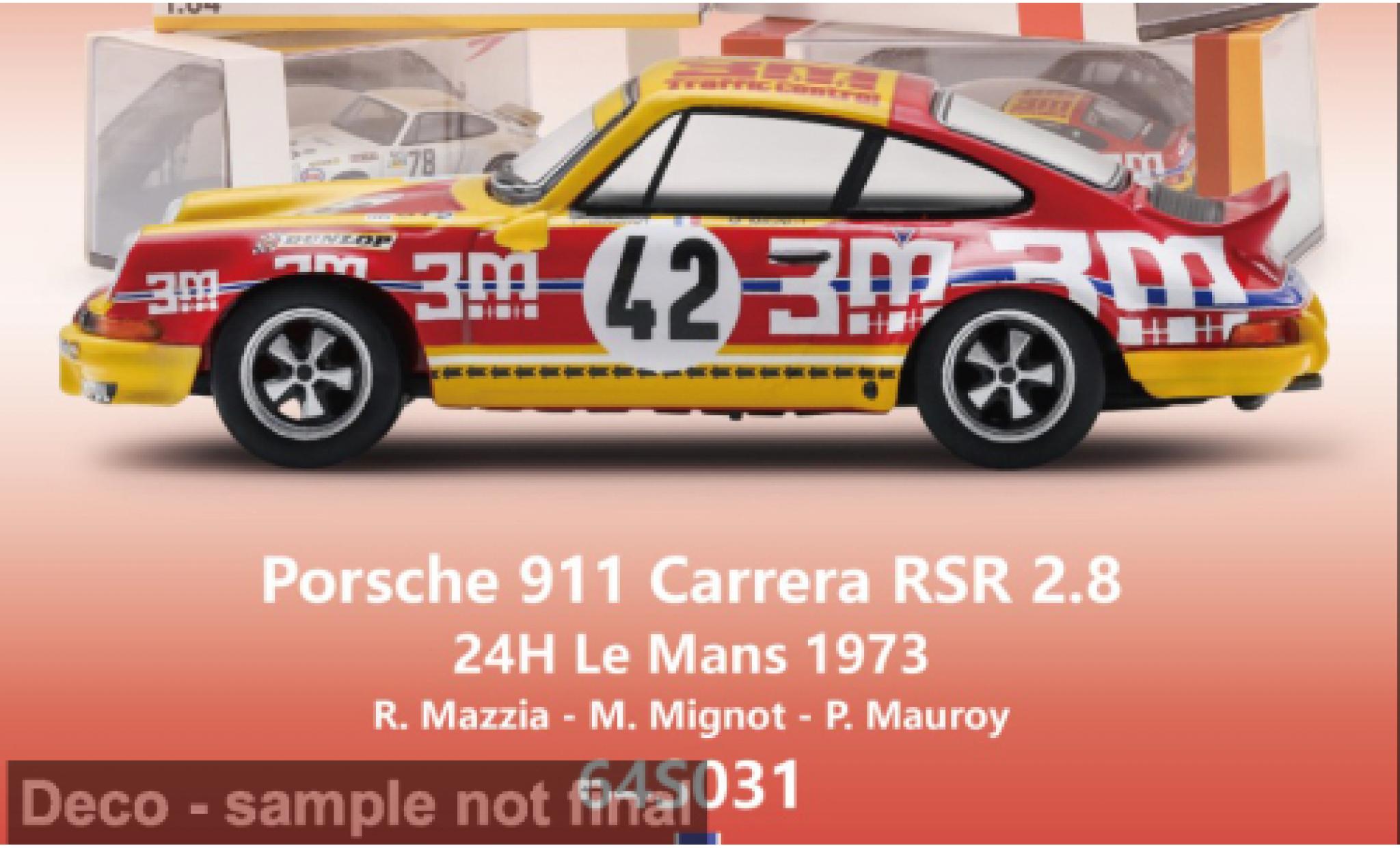 Porsche 911 1/64 Spark Carrera RSR 2.8 24h Le Mans 1973 #42 R.Mazzia/M.Mignot 1:64 modelauto